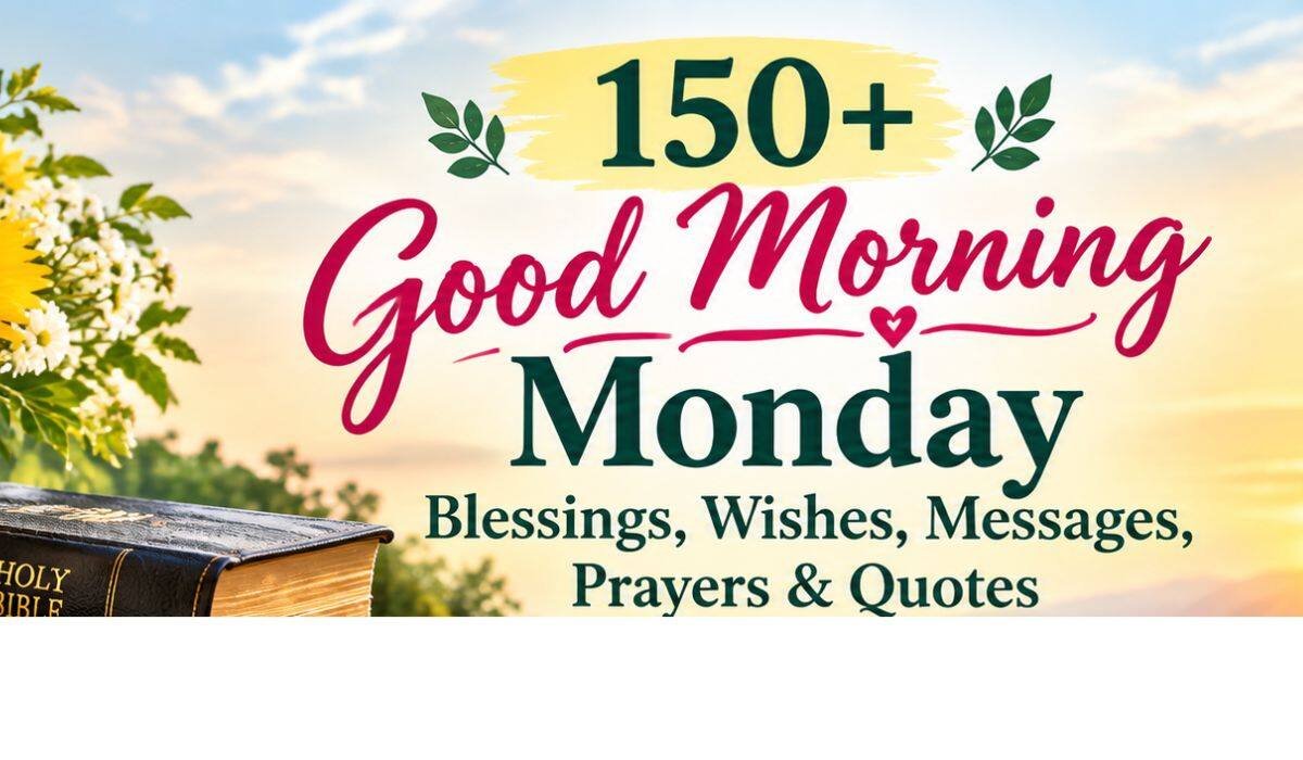 Good Morning Monday Blessings